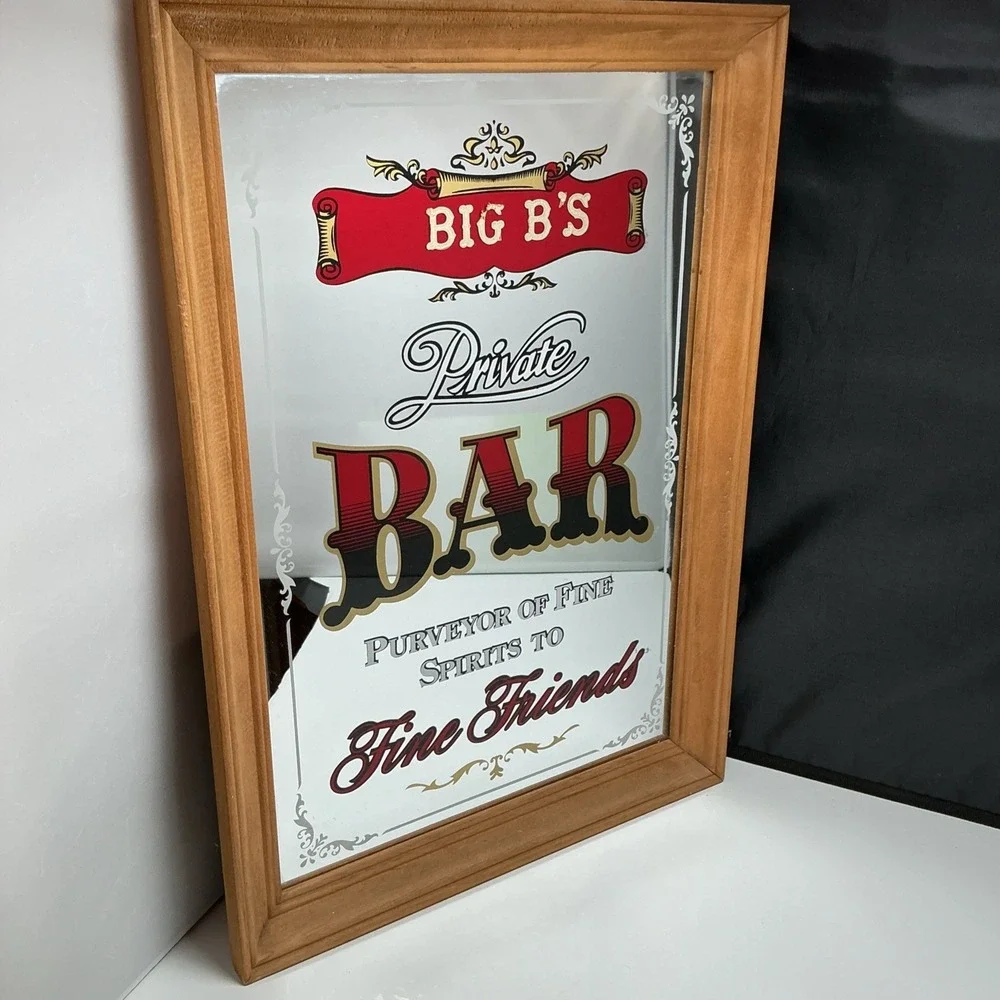 Vintage - Big B'S Private Bar Purveyor of Fine Spirits... Bar Mirror 20X14 Inch